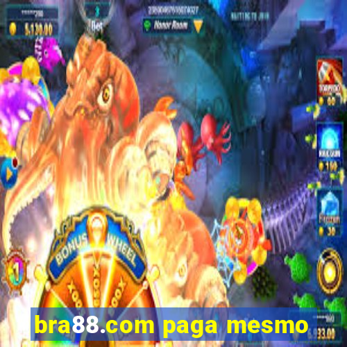 bra88.com paga mesmo